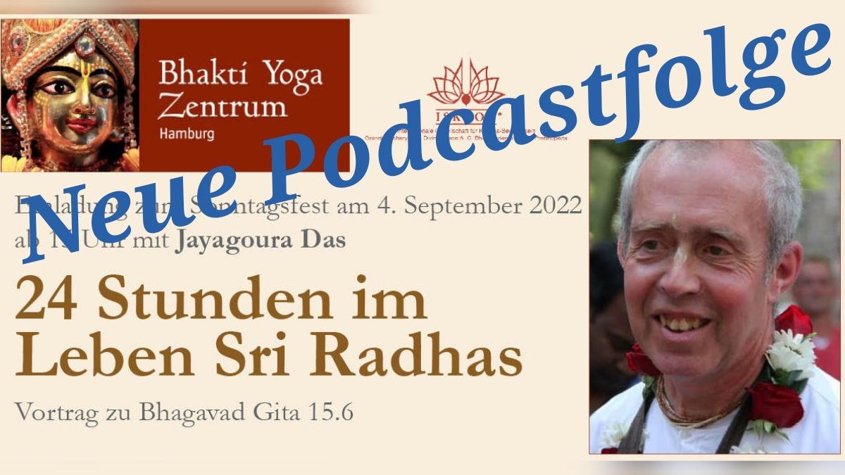 24 Stunden im  Leben Sri Radhas – Vortrag zu Bhagavad Gita 15.6 von Jayagaura Das