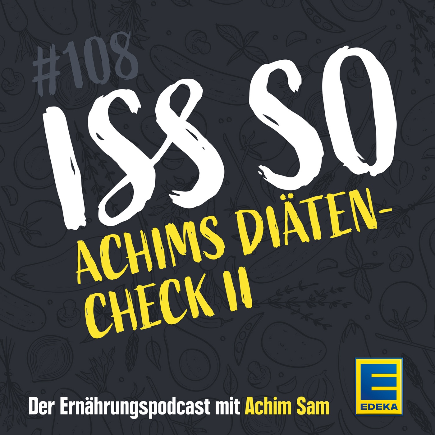 108: Achims Diäten-Check II – Was steckt hinter den großen Versprechungen?