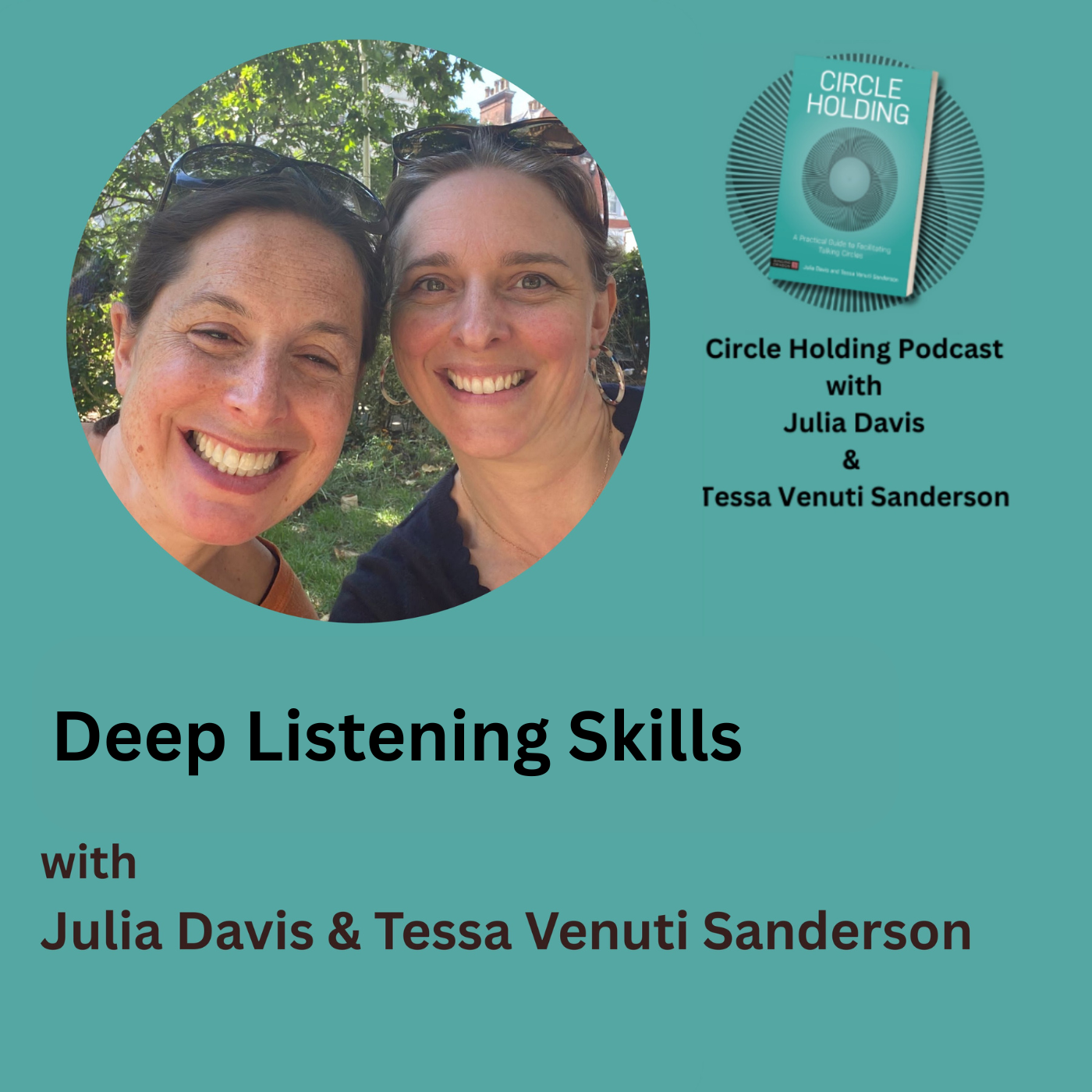 Deep Listening Skills with Tessa and Julia
