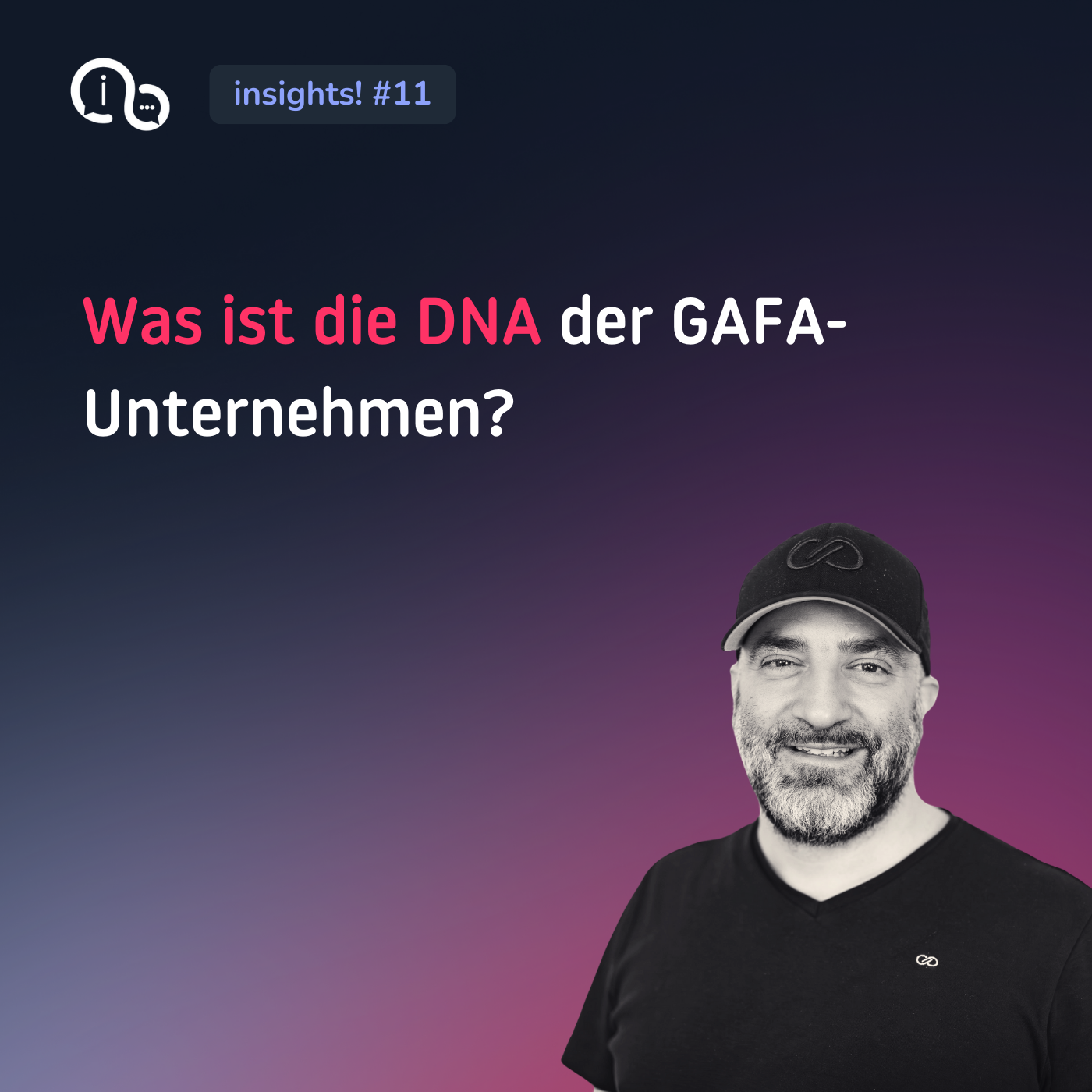 11 Was ist die DNA der GAFA-Unternehmen?