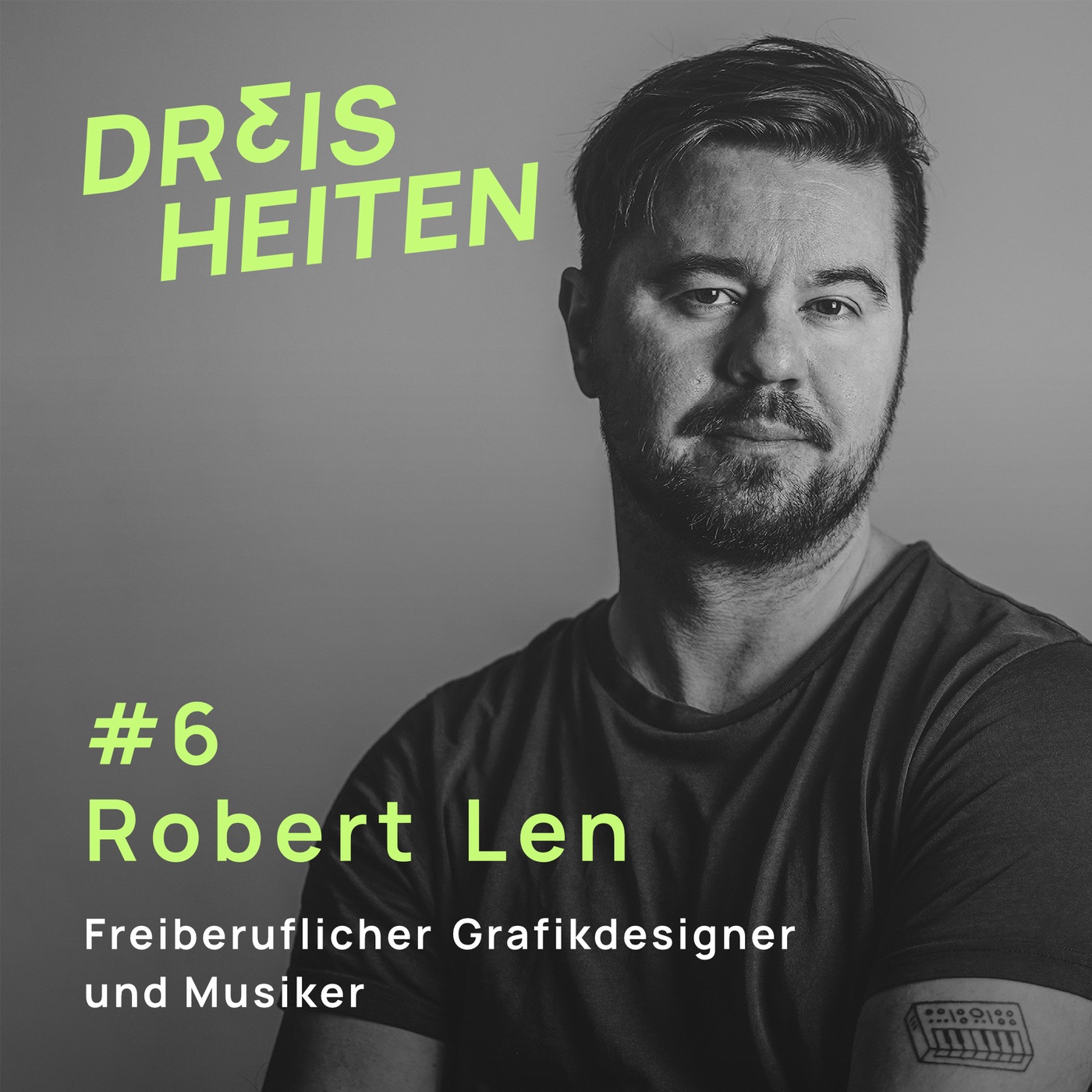 #6 - Robert Len - Freiberuflicher Grafikdesigner und Musiker