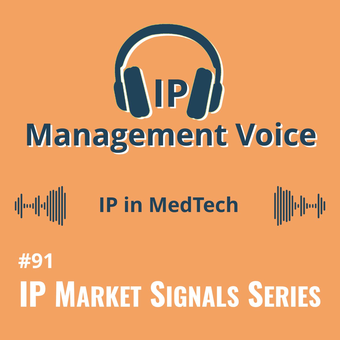 #91 IP in MedTech