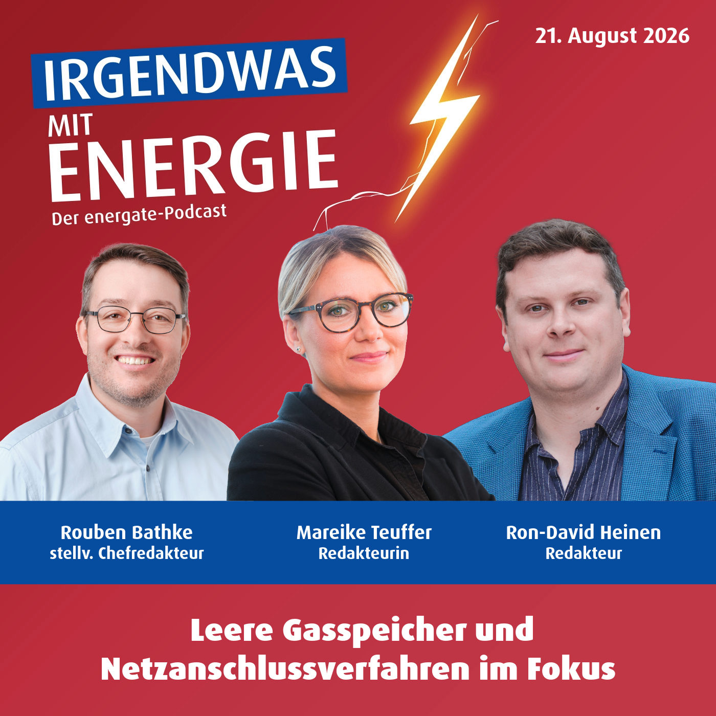 News-Update vom 21. August 2026 - Gasspeicherfüllstände und Netzanschlussverfahren im Fokus