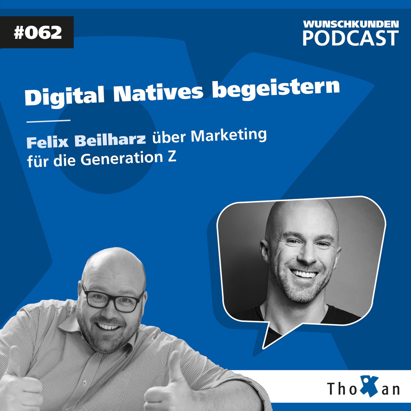 Digital Natives begeistern: Felix Beilharz über Marketing für die Generation Z