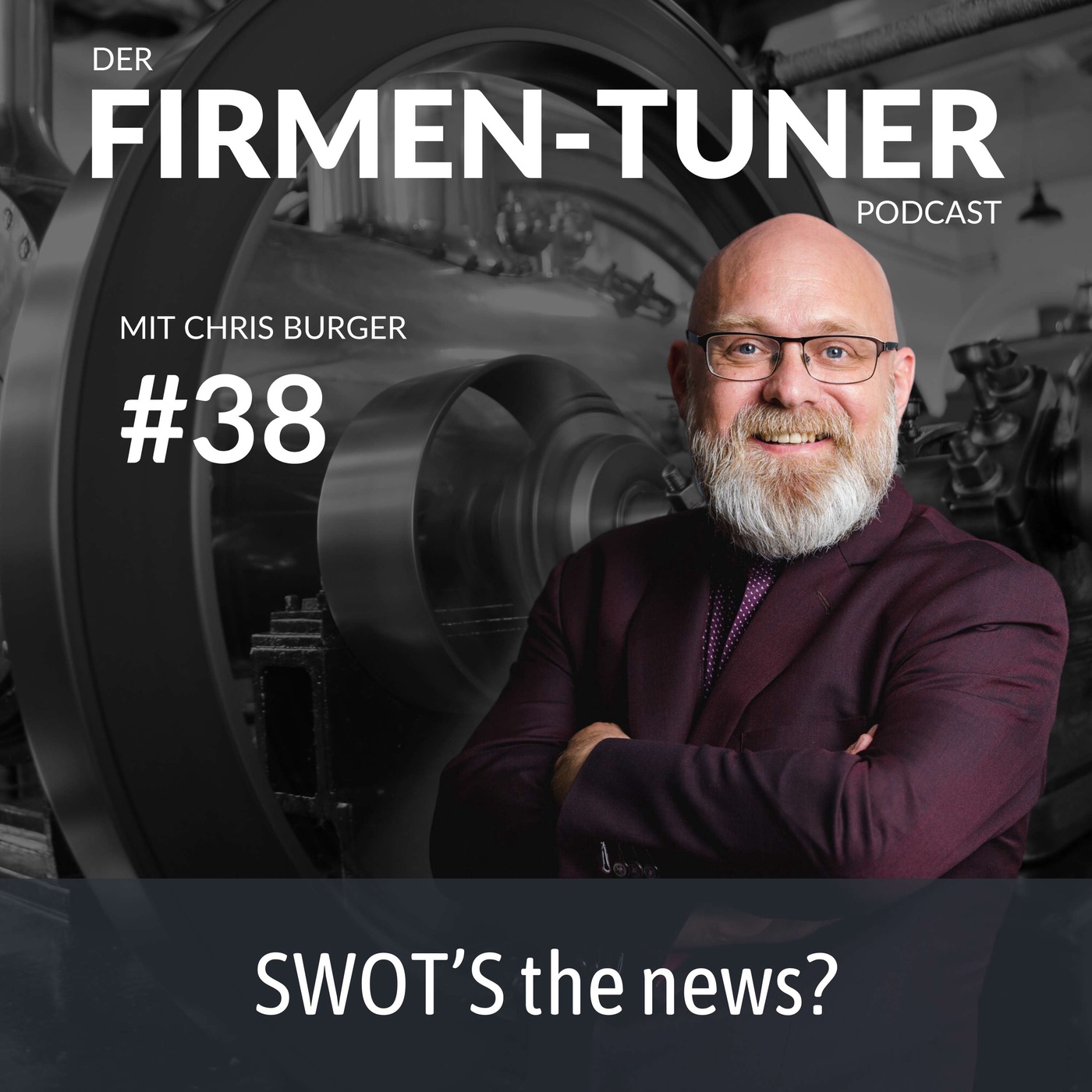 Folge #38 - SWOT’S the news?