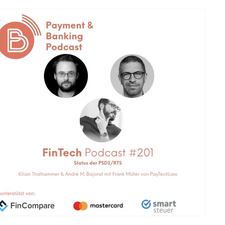 FinTech Podcast #201 - Status PSD2/RTS