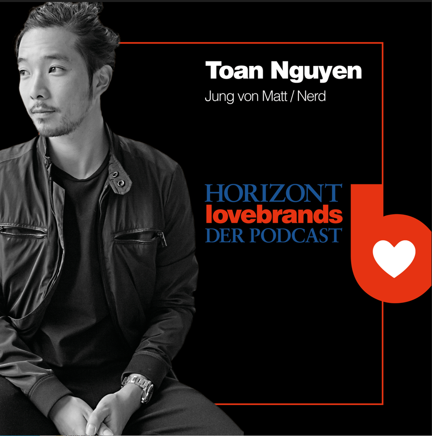Lovebrands Persönlich: Toan Nguyen und die Nerd-Kultur in der Werbung