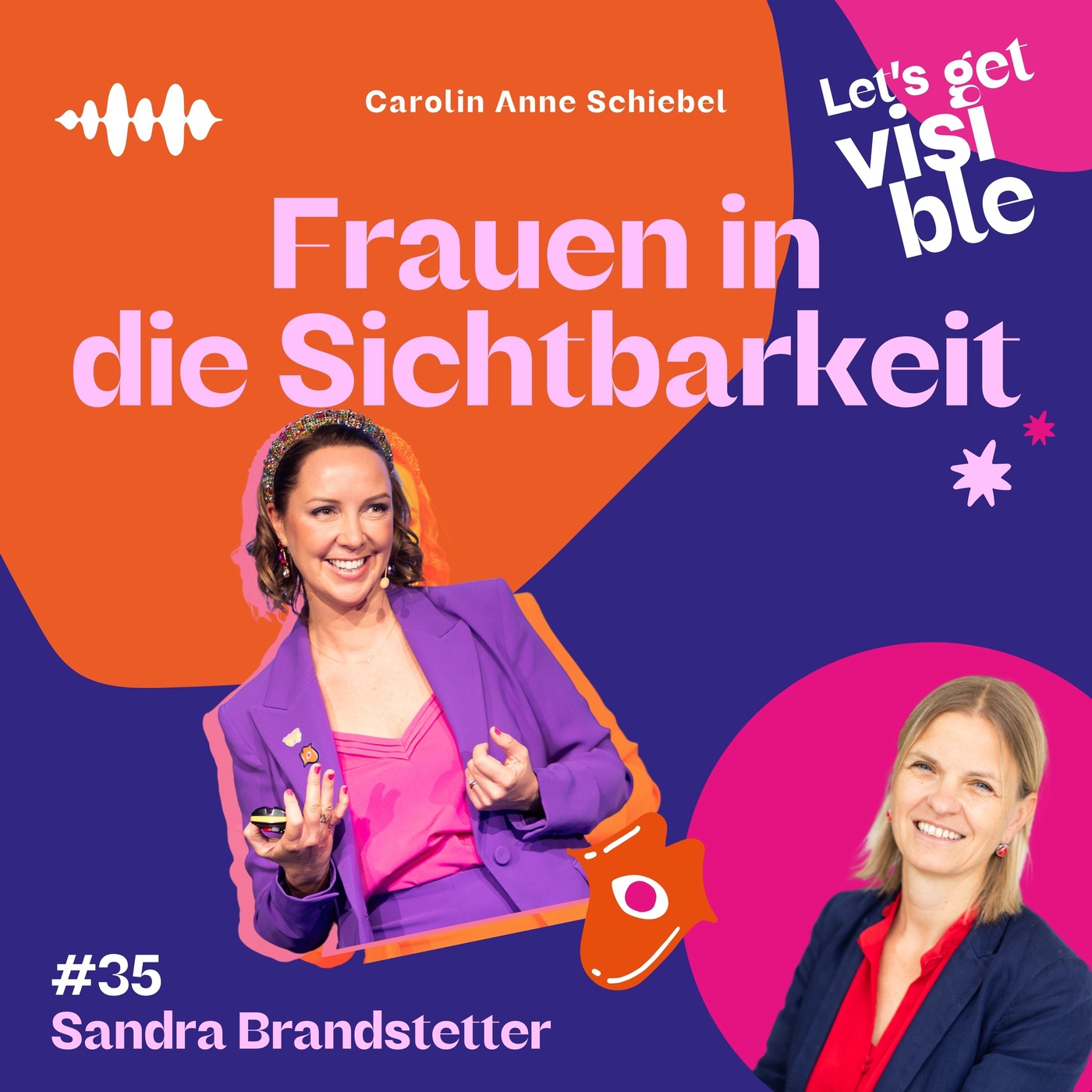 Sandra Brandstetter: Sichtbarkeit und Diversity über Karriere, Familie und moderne Arbeitswelten