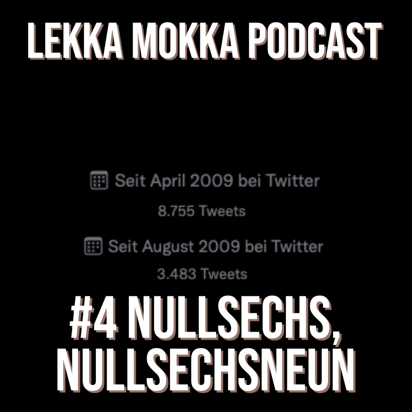 #4 Nullsechs, nullsechsneun