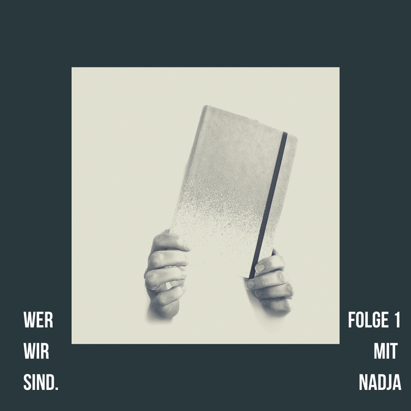 Wer wir sind. Folge 1 mit Nadja