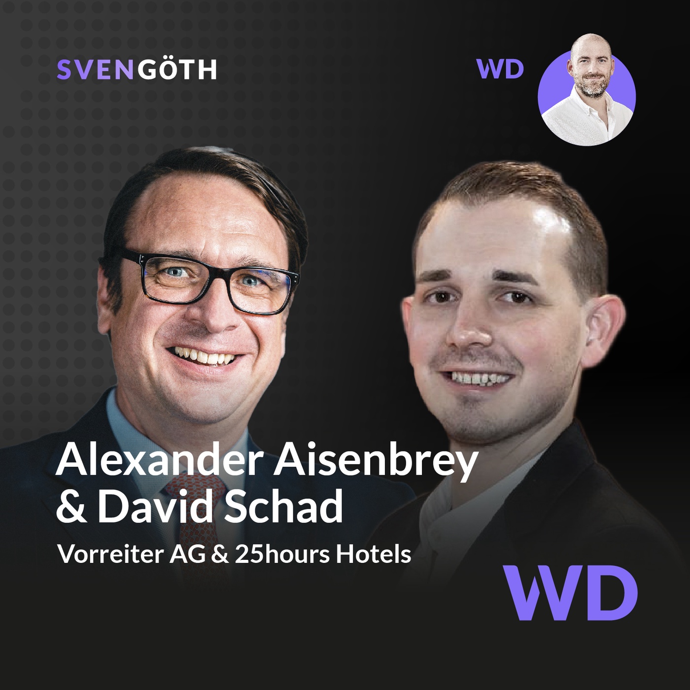 #22 Alexander Aisenbrey (Vorstand Vorreiter AG) und David Schad (Hotel Manager 25Hours Hotels)_Hotellerie 2030