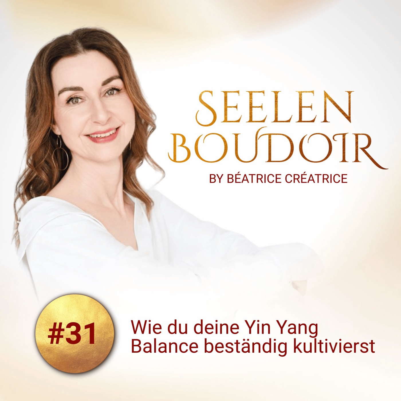 #31 Wie du deine Yin Yang Balance beständig kultivierst