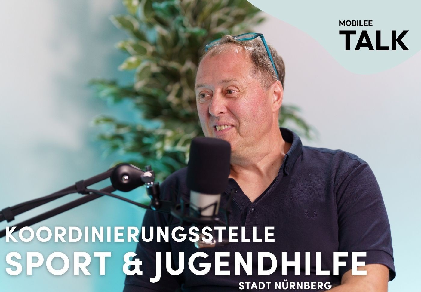MOBILEE Talk mit Dirk Bierholz – Koordinierungstelle Sport und Jugendhilfe Nürnberg