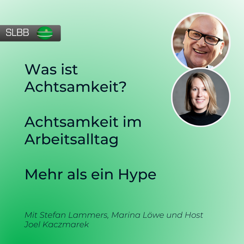 Achtsamkeit als Werkzeug von Führungskräften | High Performance Leadership #16
