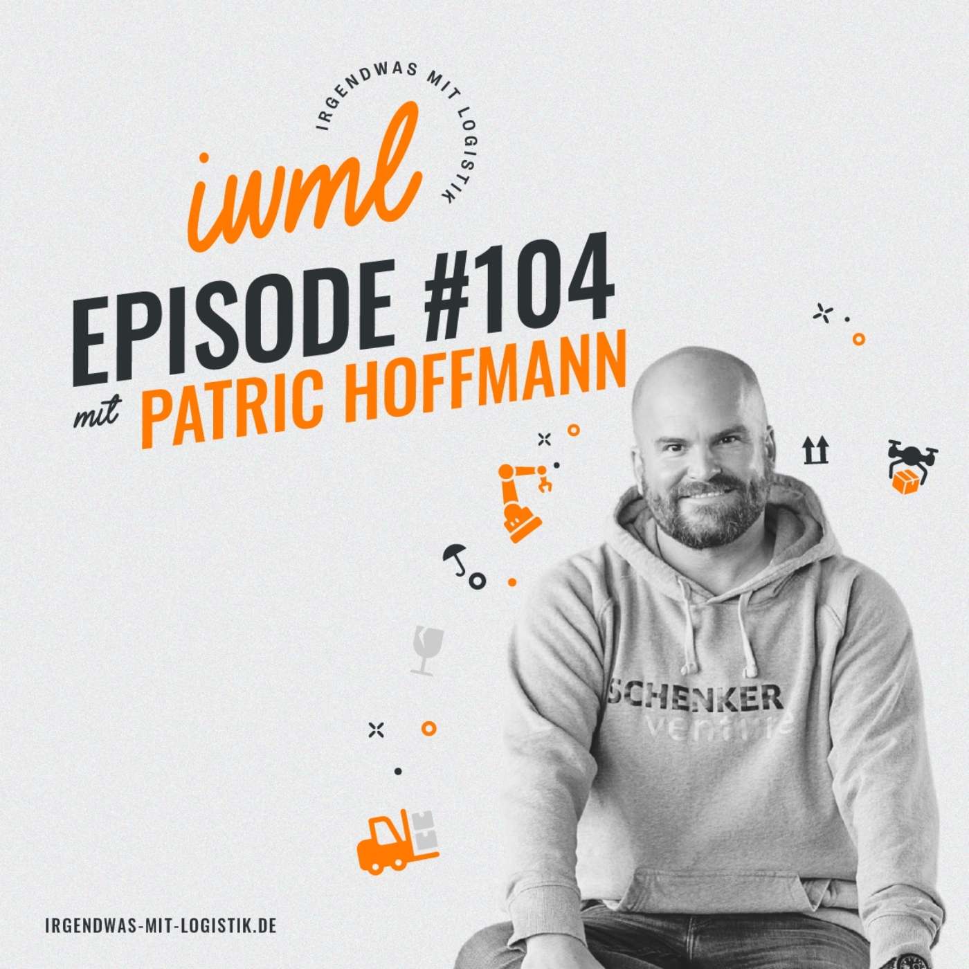 IWML #104 mit Schenker Ventures-Chef Patric Hoffmann