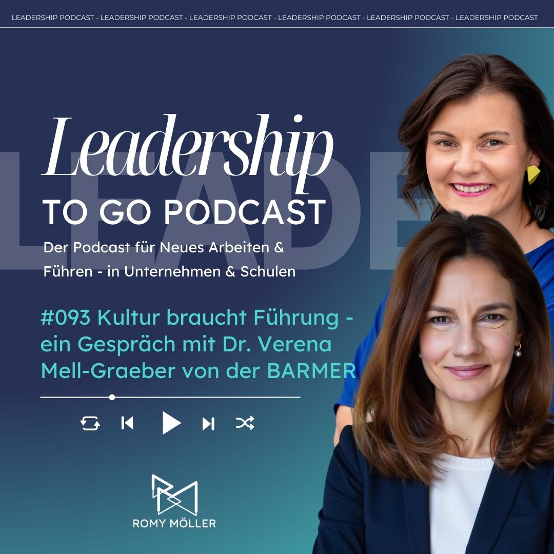 #093 Kultur braucht Führung - ein Gespräch mit Dr. Verena Mell-Graeber (BARMER)