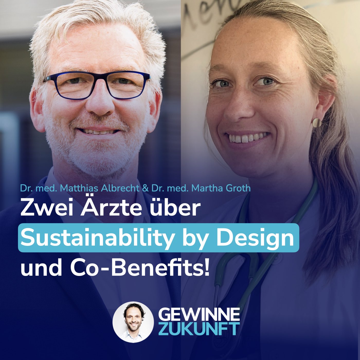 Kreislaufwirtschaft, resiliente Lieferketten & Co-Benefits: Zwei Ärzte packen aus! #98