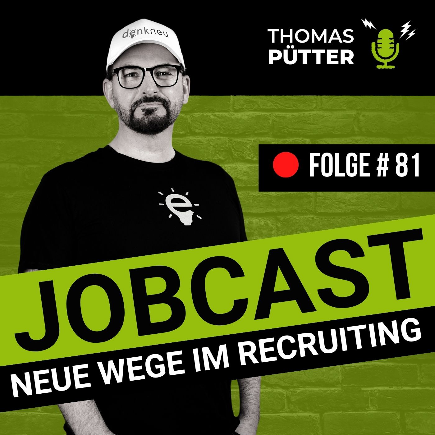 (81) Job(Pod)Cast: Neue Wege im Recruiting