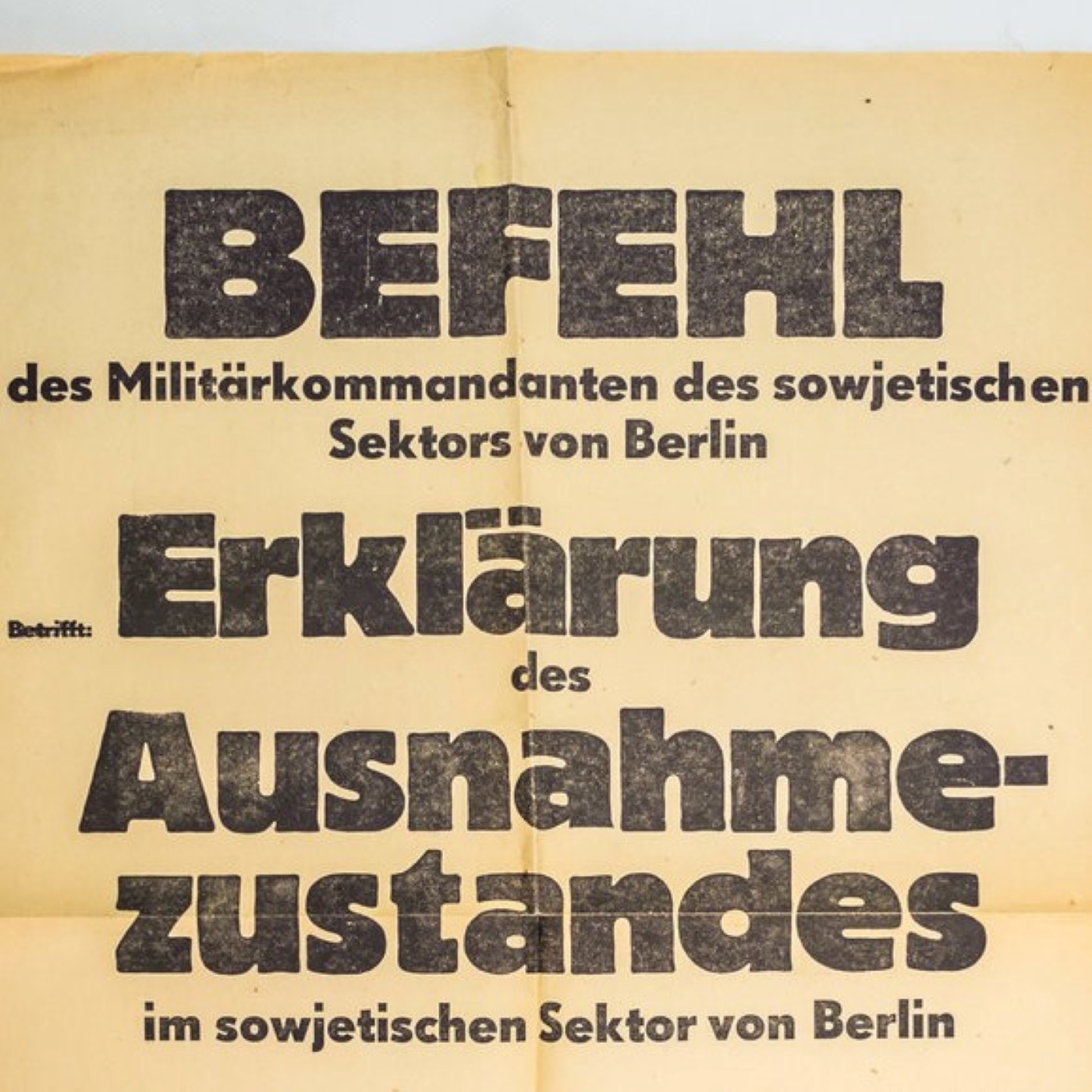 Y-118: Erklärung des Ausnahmezustands im Sowjetischen Sektor Berlins (1953)