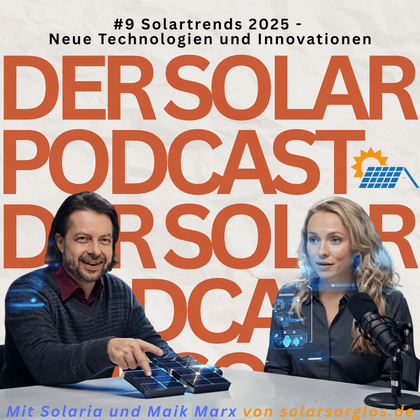 #9 Solartrends 2025 - Neue Technologien und Innovationen
