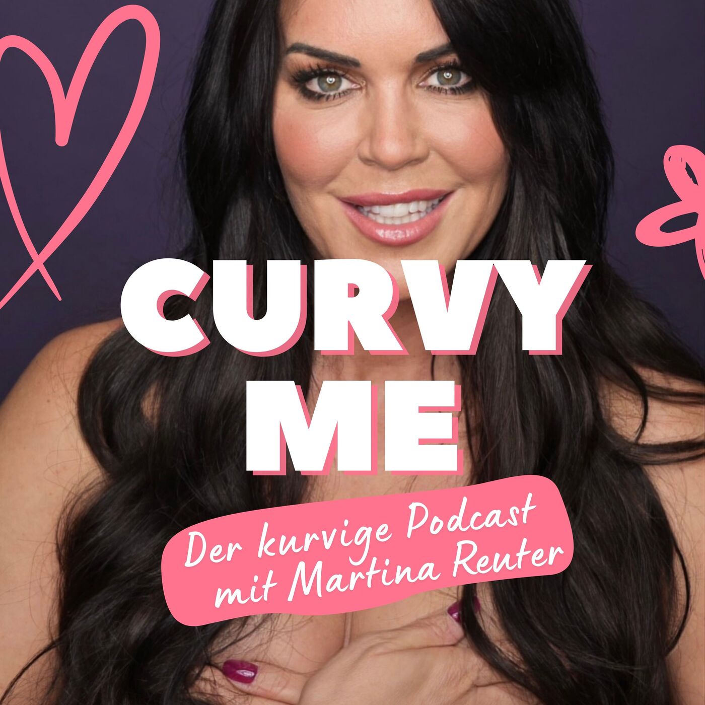Curvy Me - Der kurvige Podcast von Martina Reuter