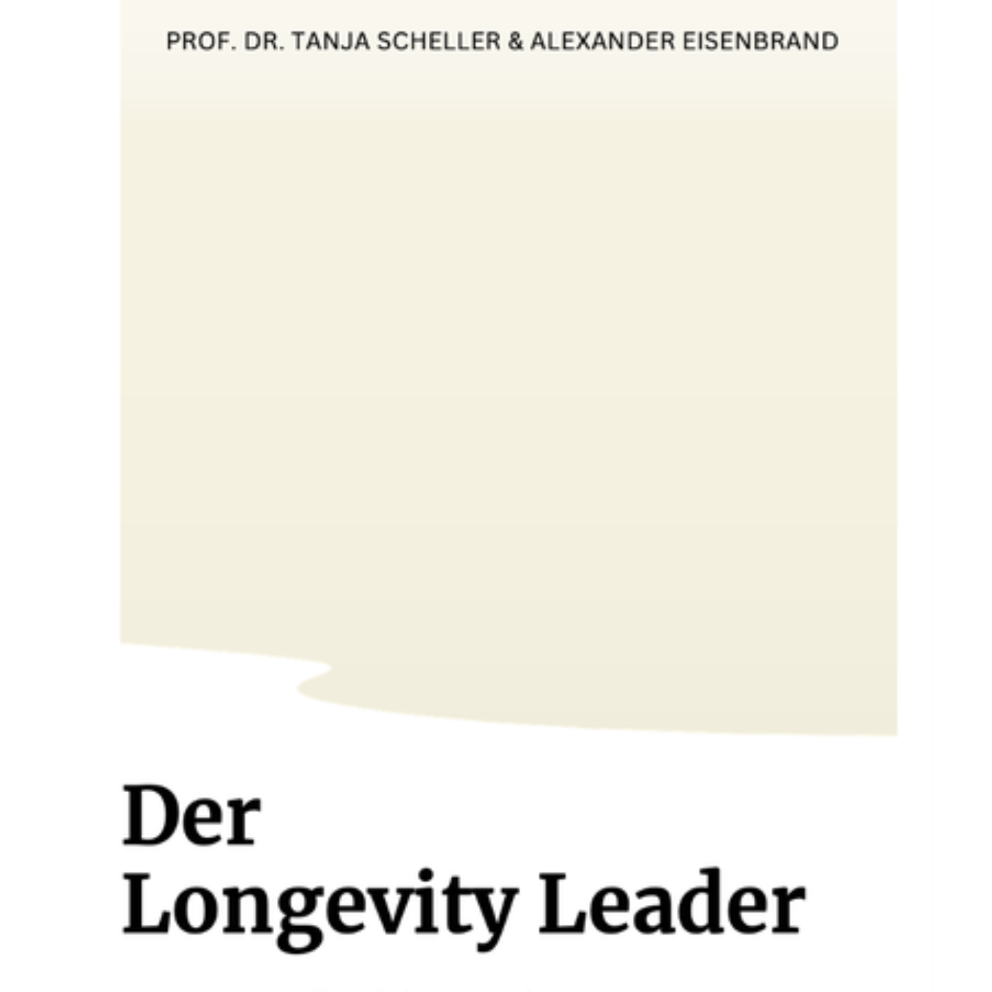 Folge 56: Der Longevity Leader – Unser Buch ist da!