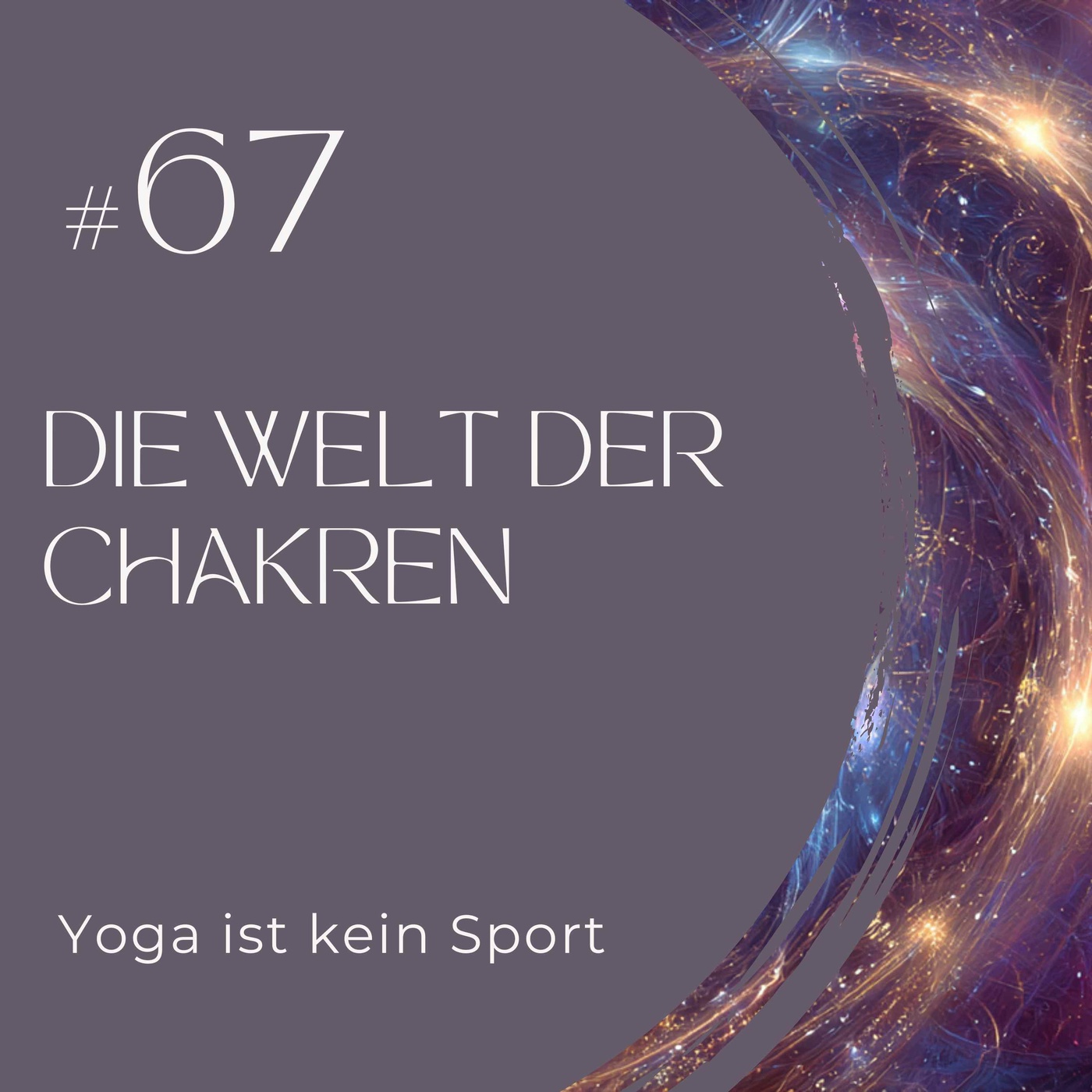 #67 Die Welt der Chakren