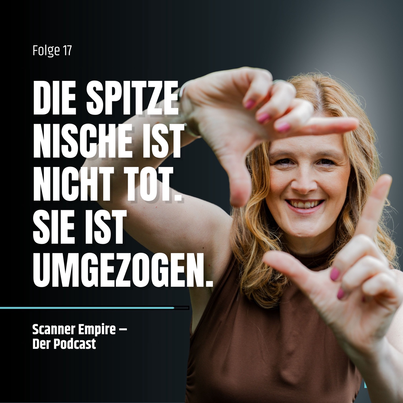 Folge 17: Die Nische ist nicht tot. Sie ist umgezogen.