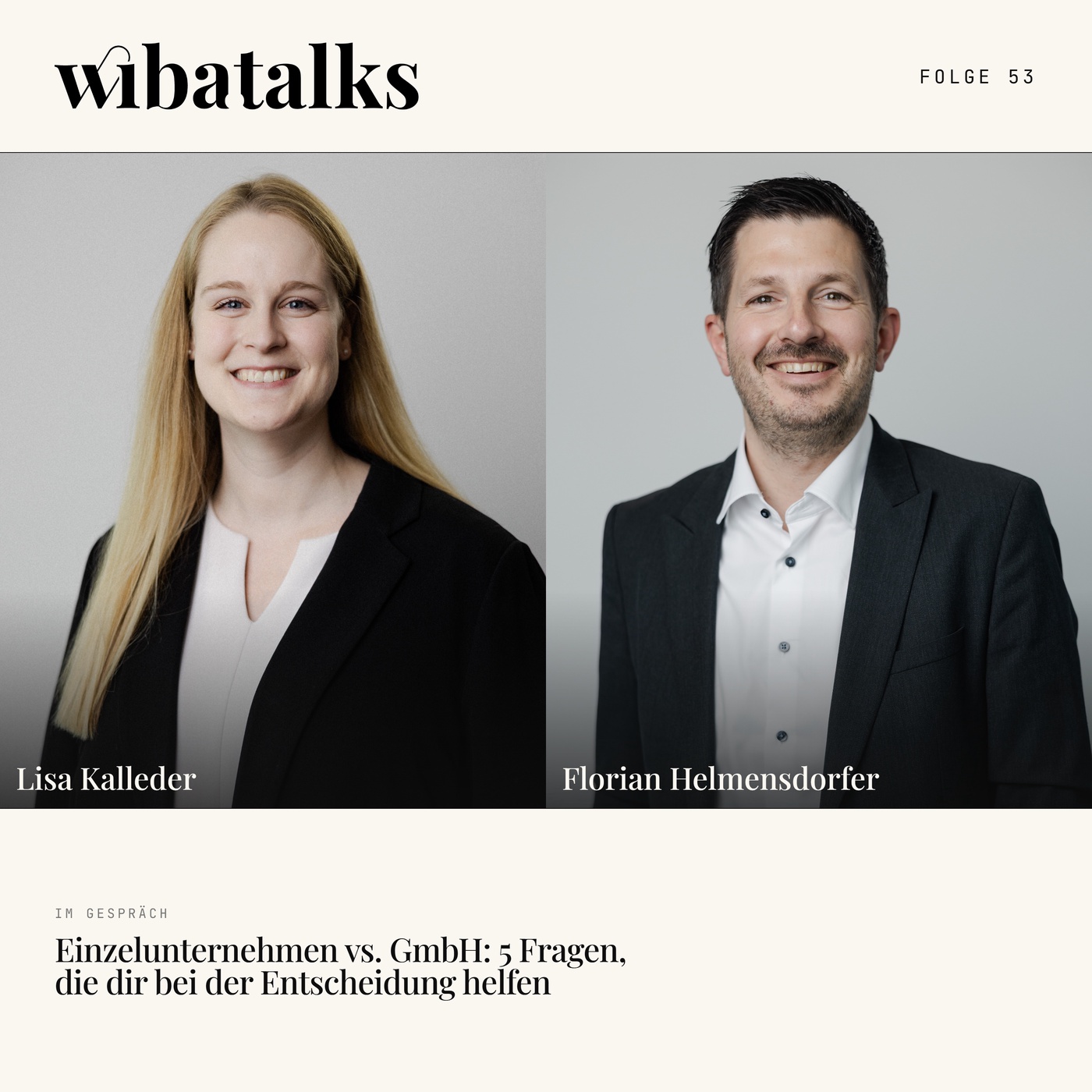 Folge 53 – Einzelunternehmen vs. GmbH: 5 Fragen, die dir bei der Entscheidung helfen