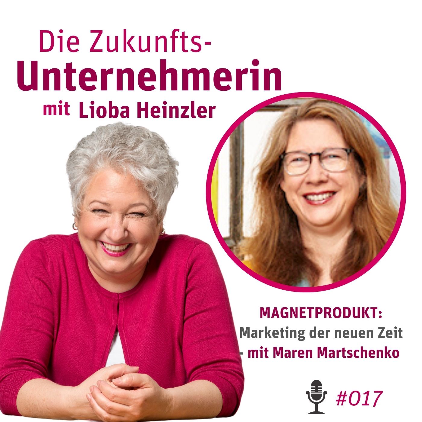 Magnetprodukt: Marketing der neuen Zeit - mit Maren Martschenko