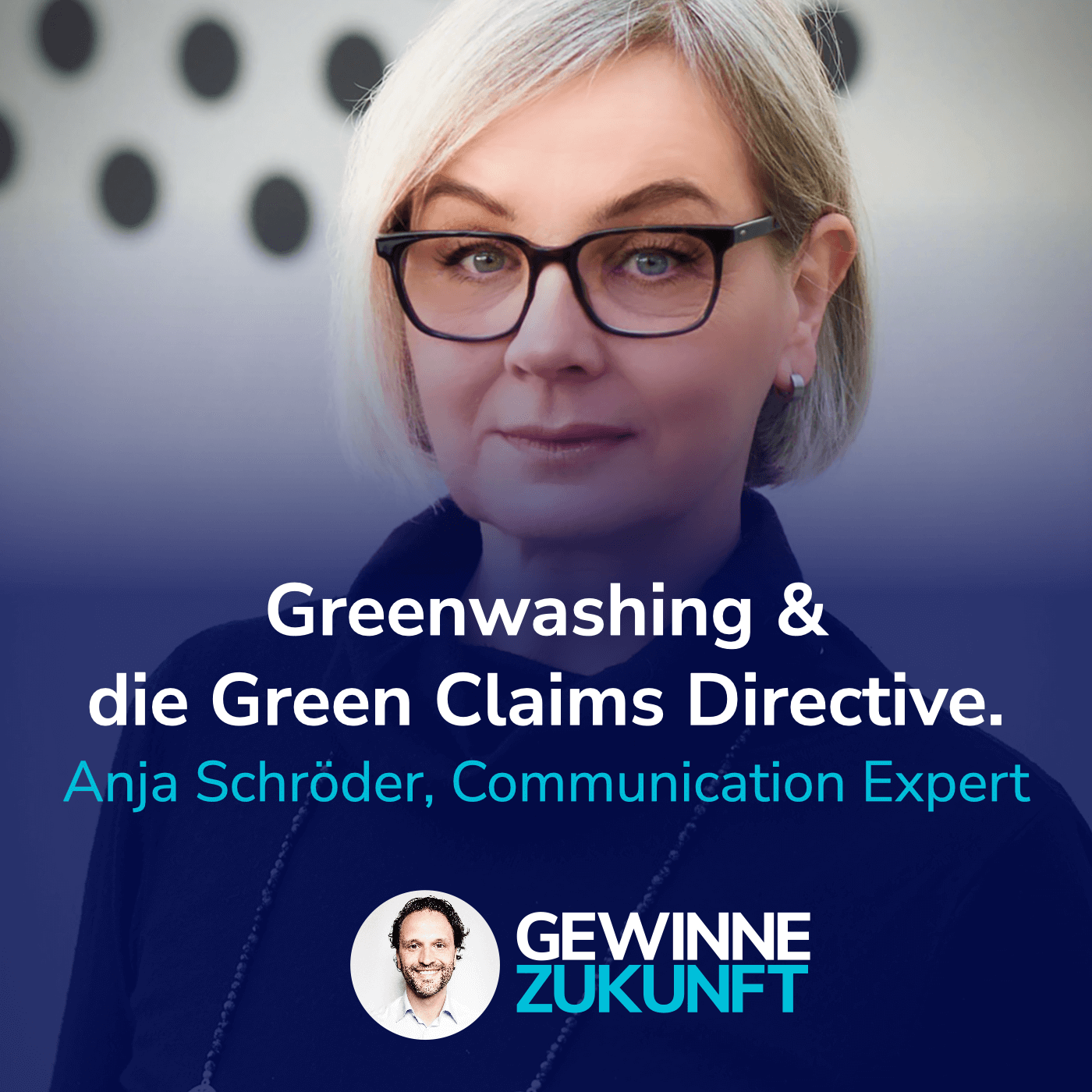 #28 Deep Dive: Greenwashing vs Green Claims Directive und gute Nachhaltigkeitskommunikation I Mit Anja Schröder