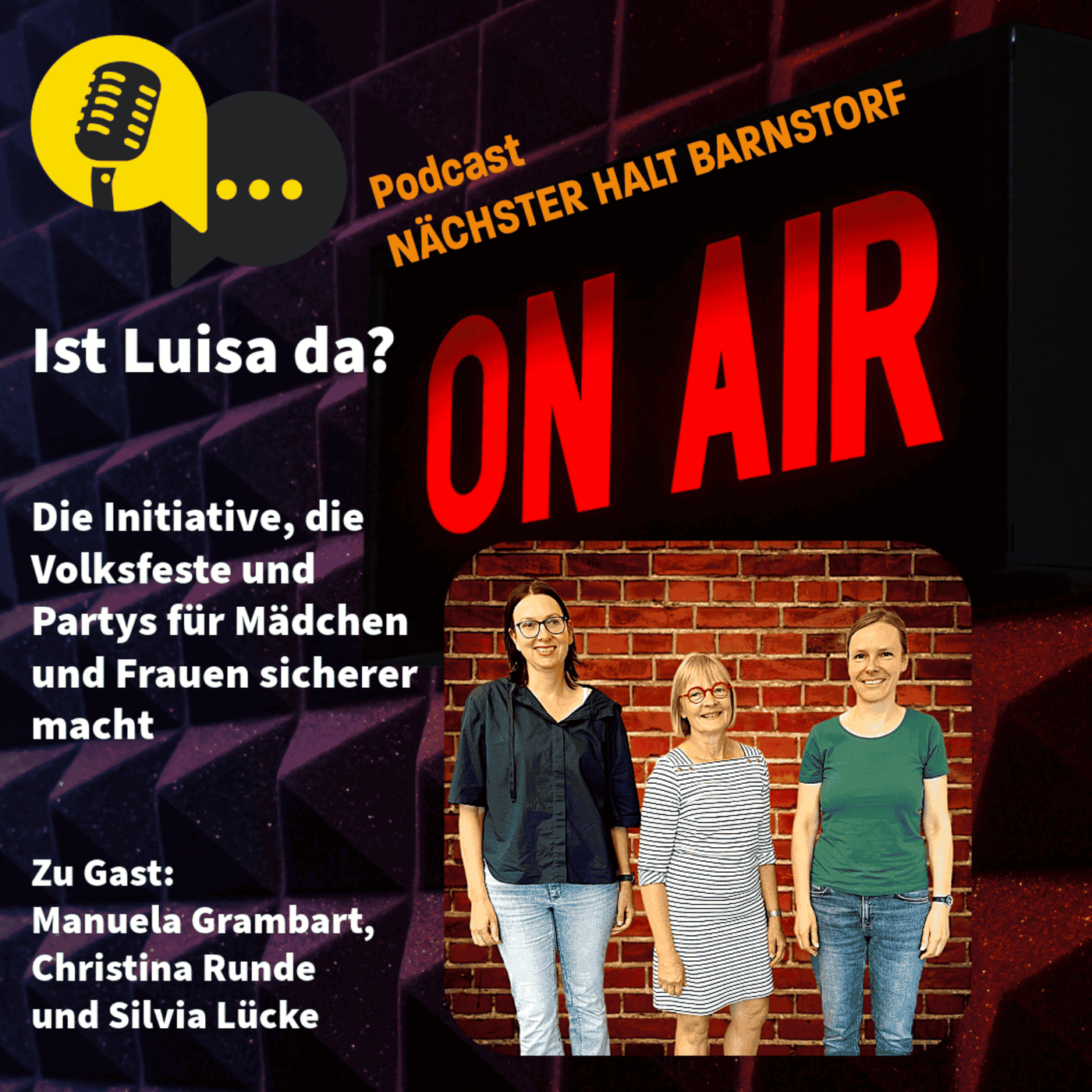 Folge 70: Ist Luisa da?  Die Initiative, die Volksfeste und Partys für Mädchen und Frauen sicherer macht