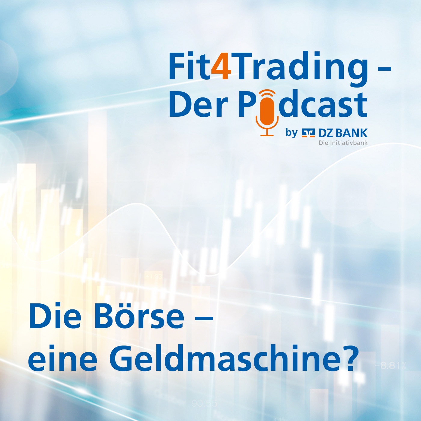 Fit4Trading: #91:  Die Börse – eine Geldmaschine?