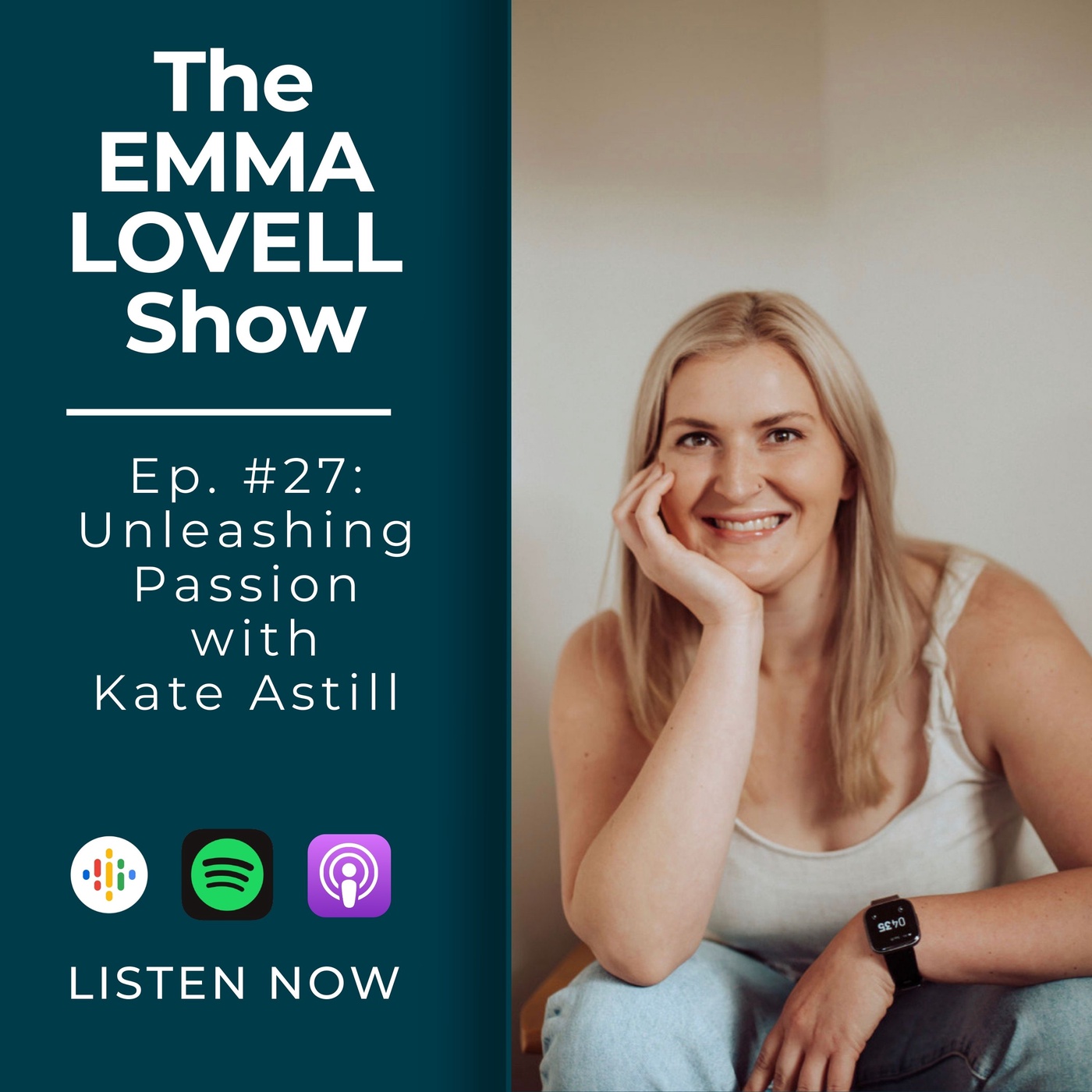 Unleashing Passion with Kate Astill