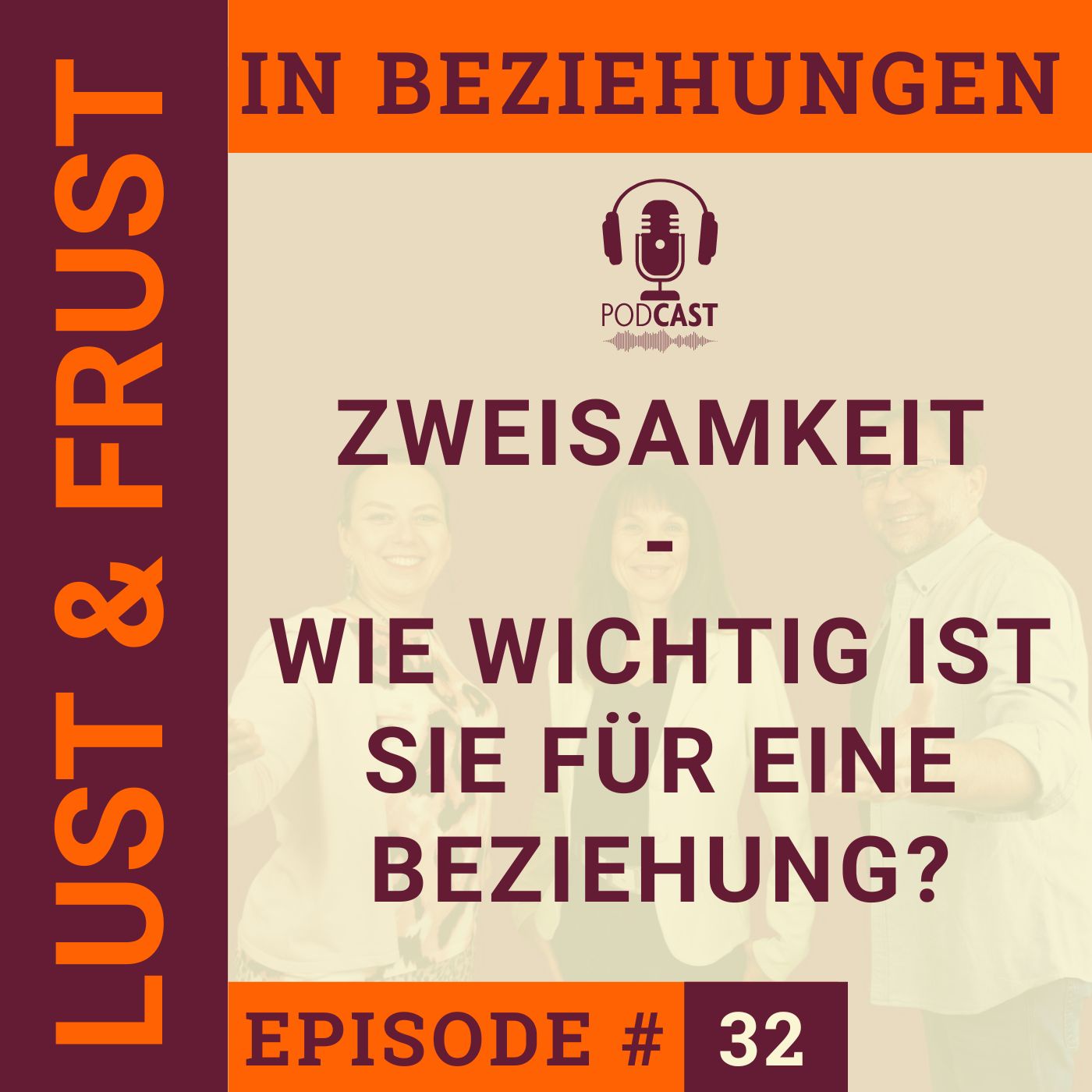 #32 Wie wichtig ist Zweisamkeit für eine Beziehung?