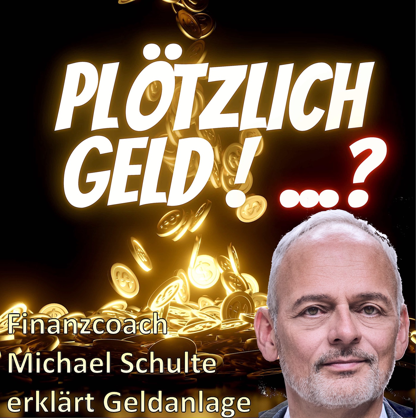 Plötzlich Geld! ...?