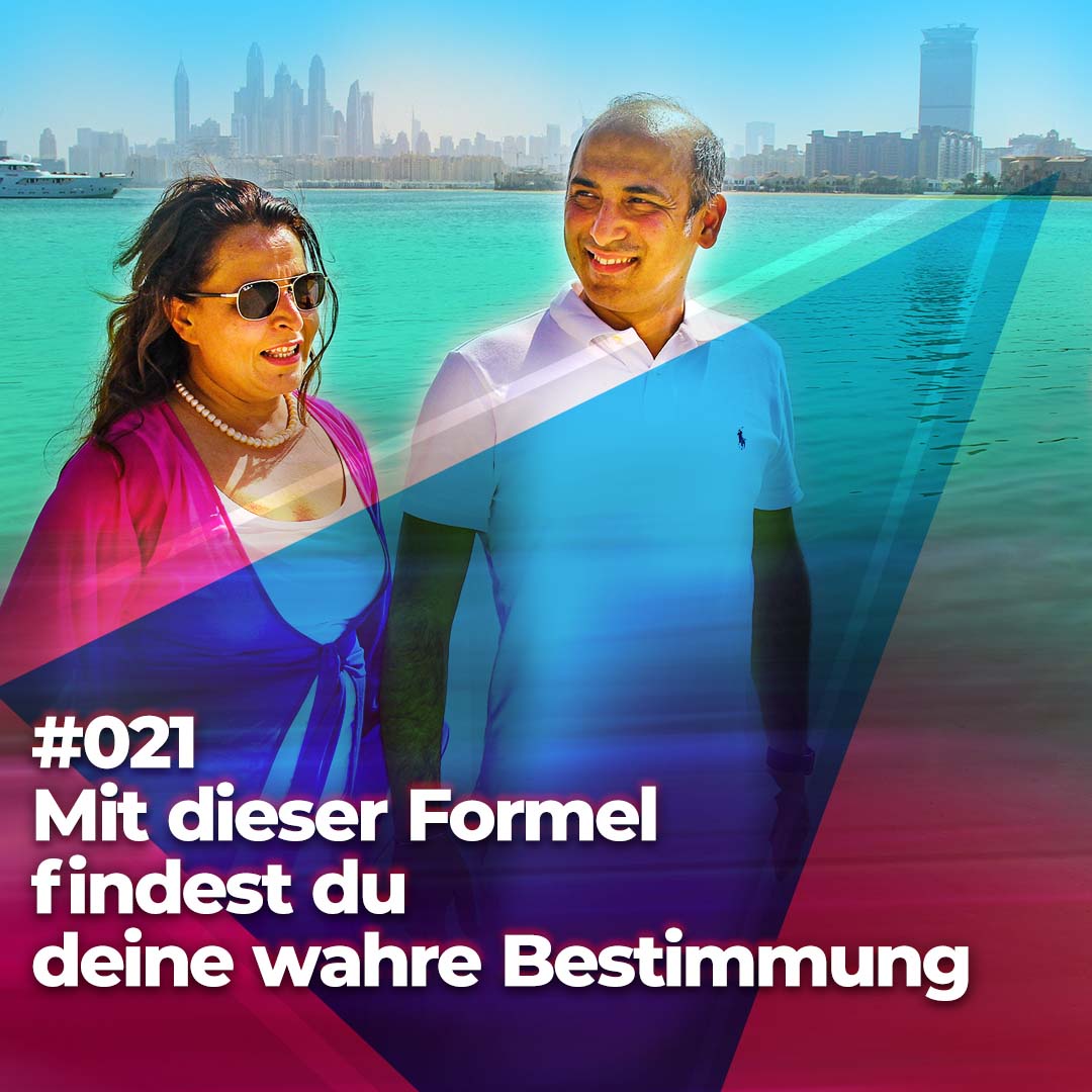 #021 - Mit dieser Formel findest du deine wahre Bestimmung