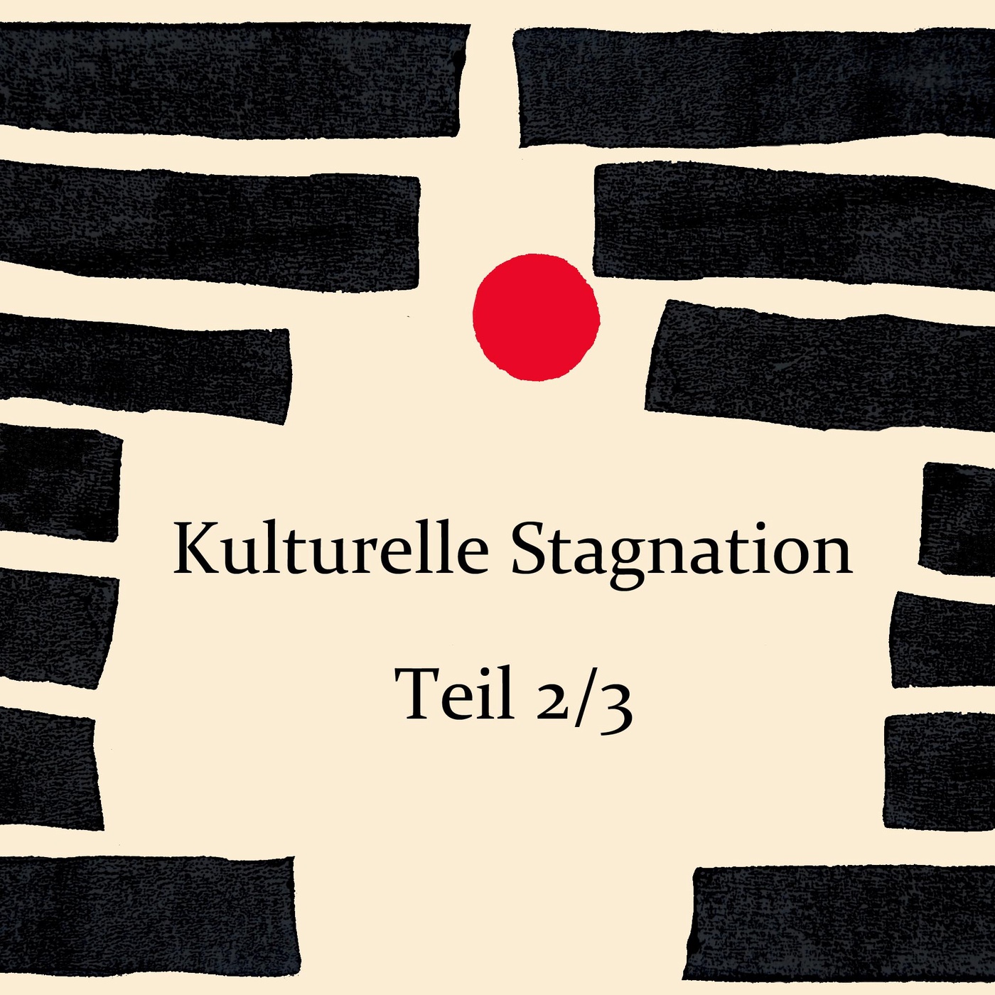 Kulturelle Stagnation 2/3