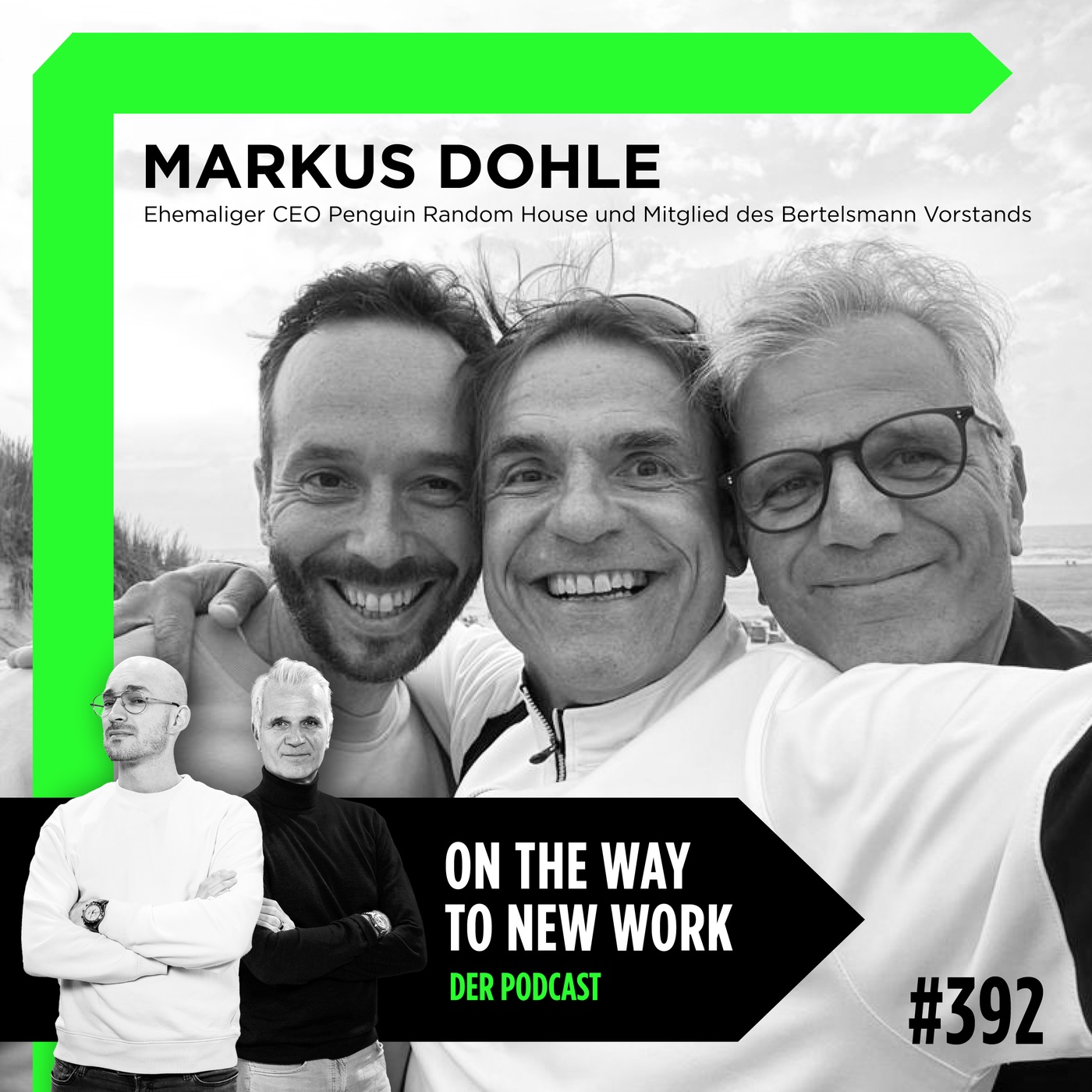 #392 Markus Dohle | Ehemaliger CEO Penguin Random House | Kollaborations-Folge mit OMR