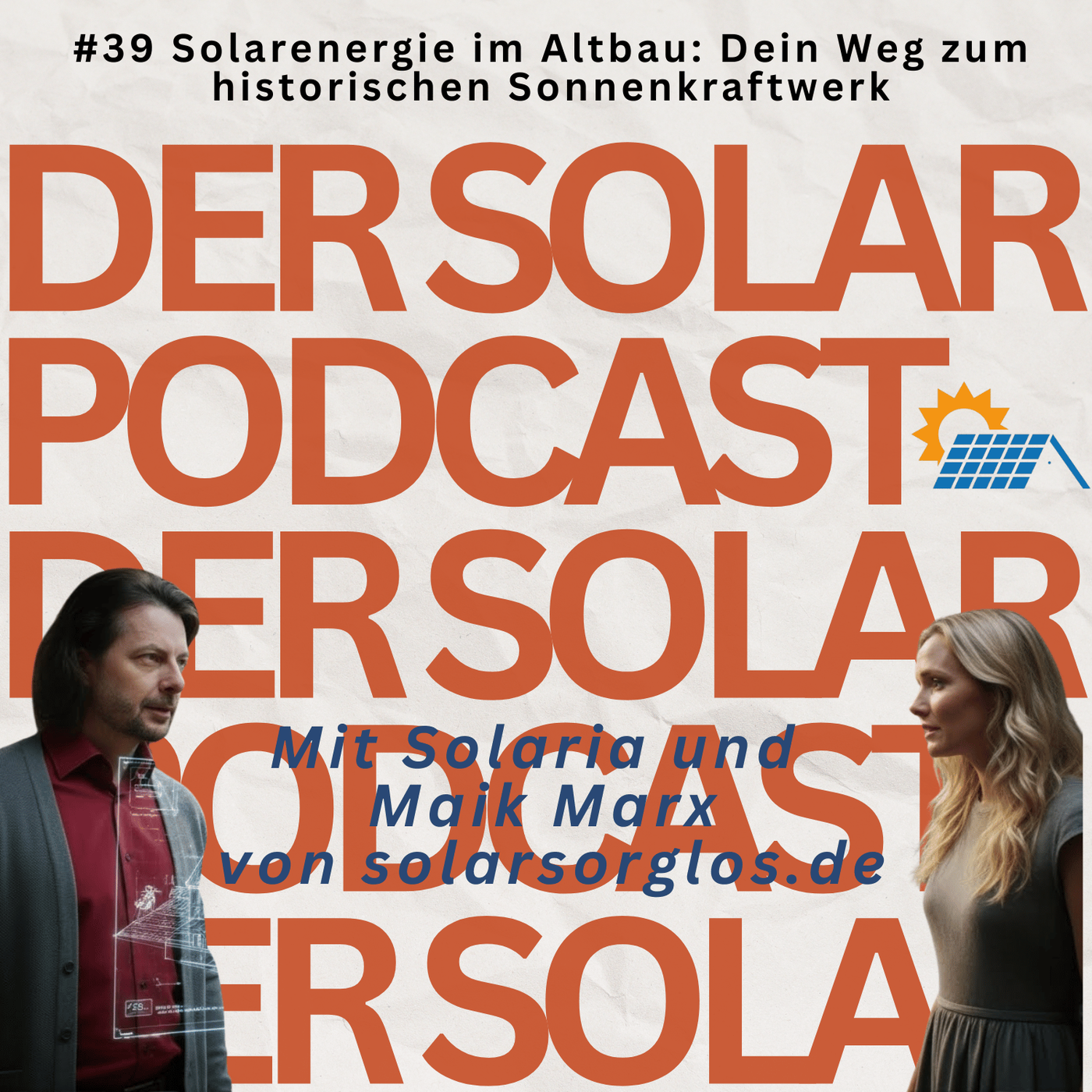 #39 Solarenergie im Altbau: Dein Weg zum historischen Sonnenkraftwerk