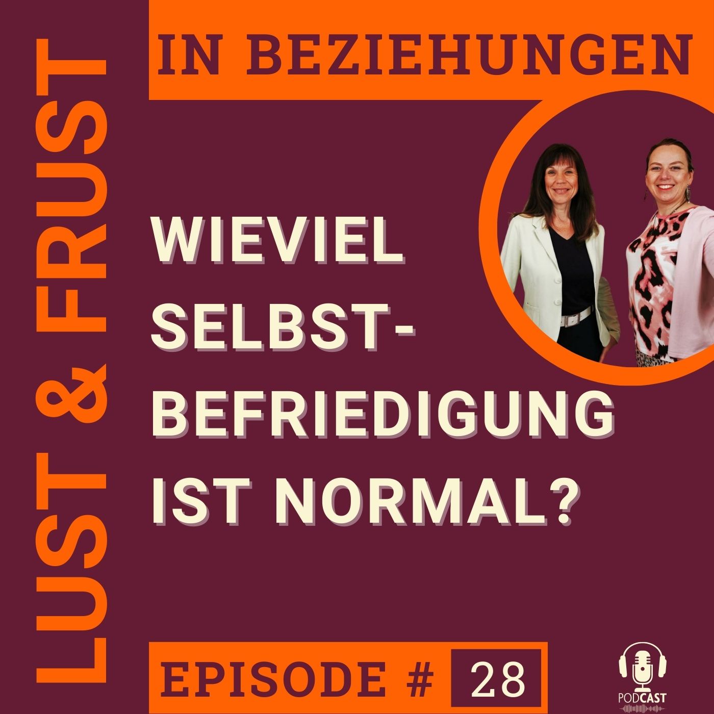 #28 Wieviel Selbstbefriedigung ist normal?