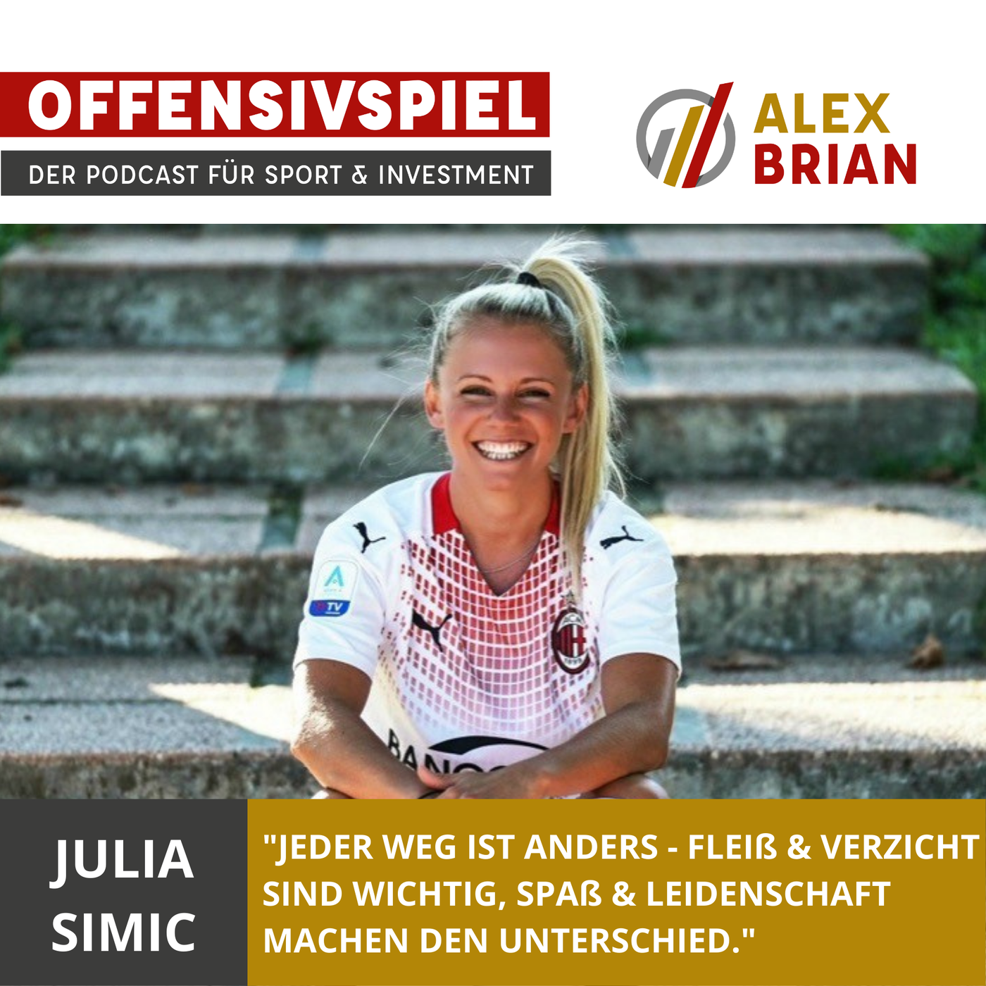 #42 Wäre Julia Simic verletzungsfrei geblieben, wäre sie dann die erfolgreichste deutsche Fußballerin geworden? Teil 1