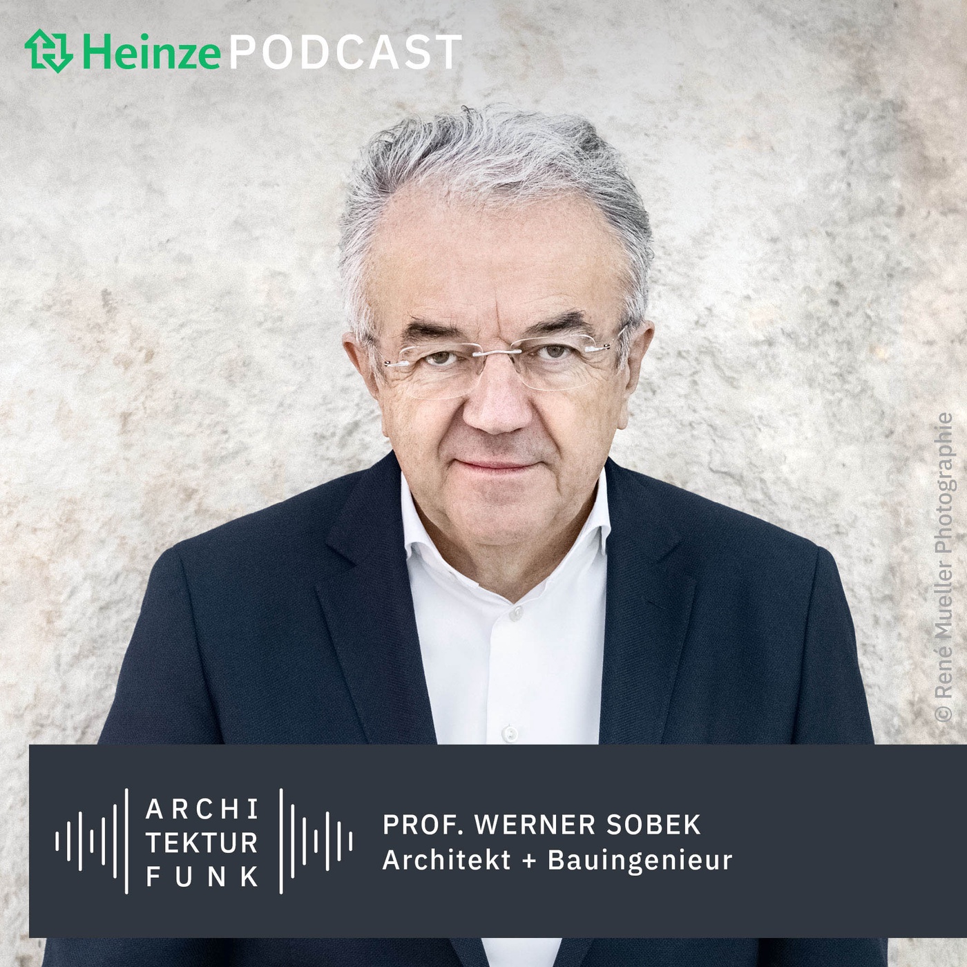 #120 – Prof. Werner Sobek, Architekt + Bauingenieur: Kompetenz als Wegweiser