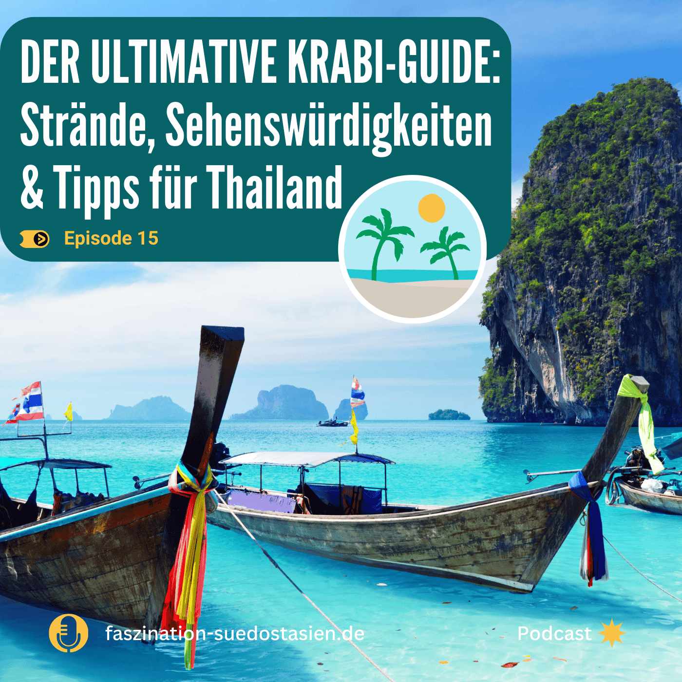 #15 Der ultimative Krabi Guide: Strände, Sehenswürdigkeiten & Tipps für Thailand
