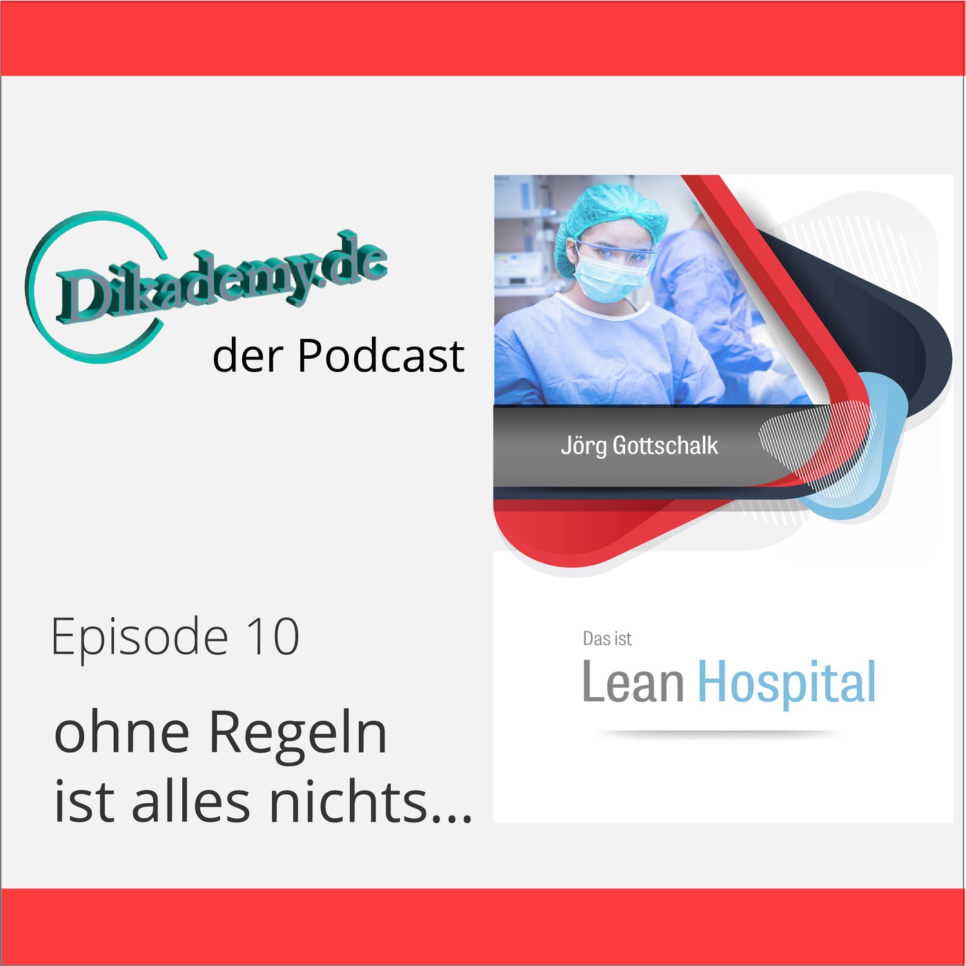 Episode 10: ohne Regeln ist alles nichts