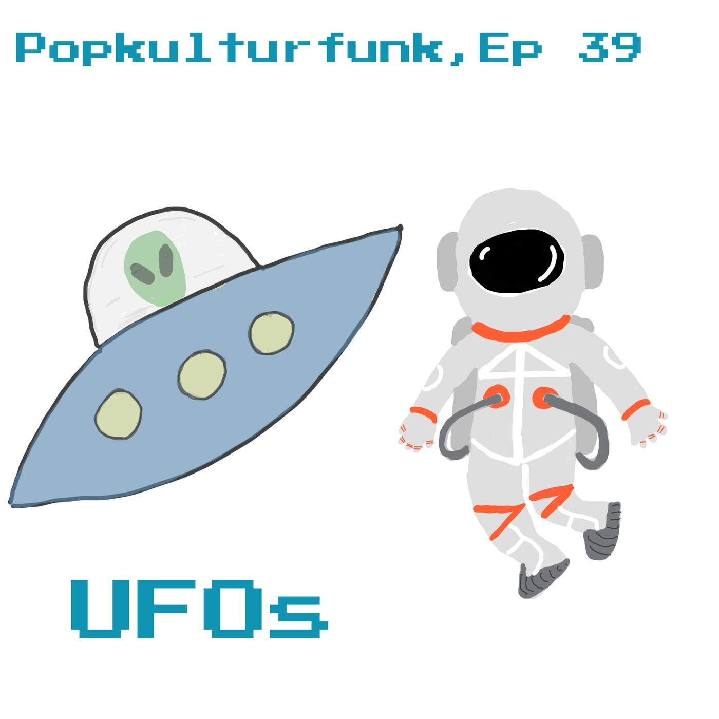 Episode 39: UFOs