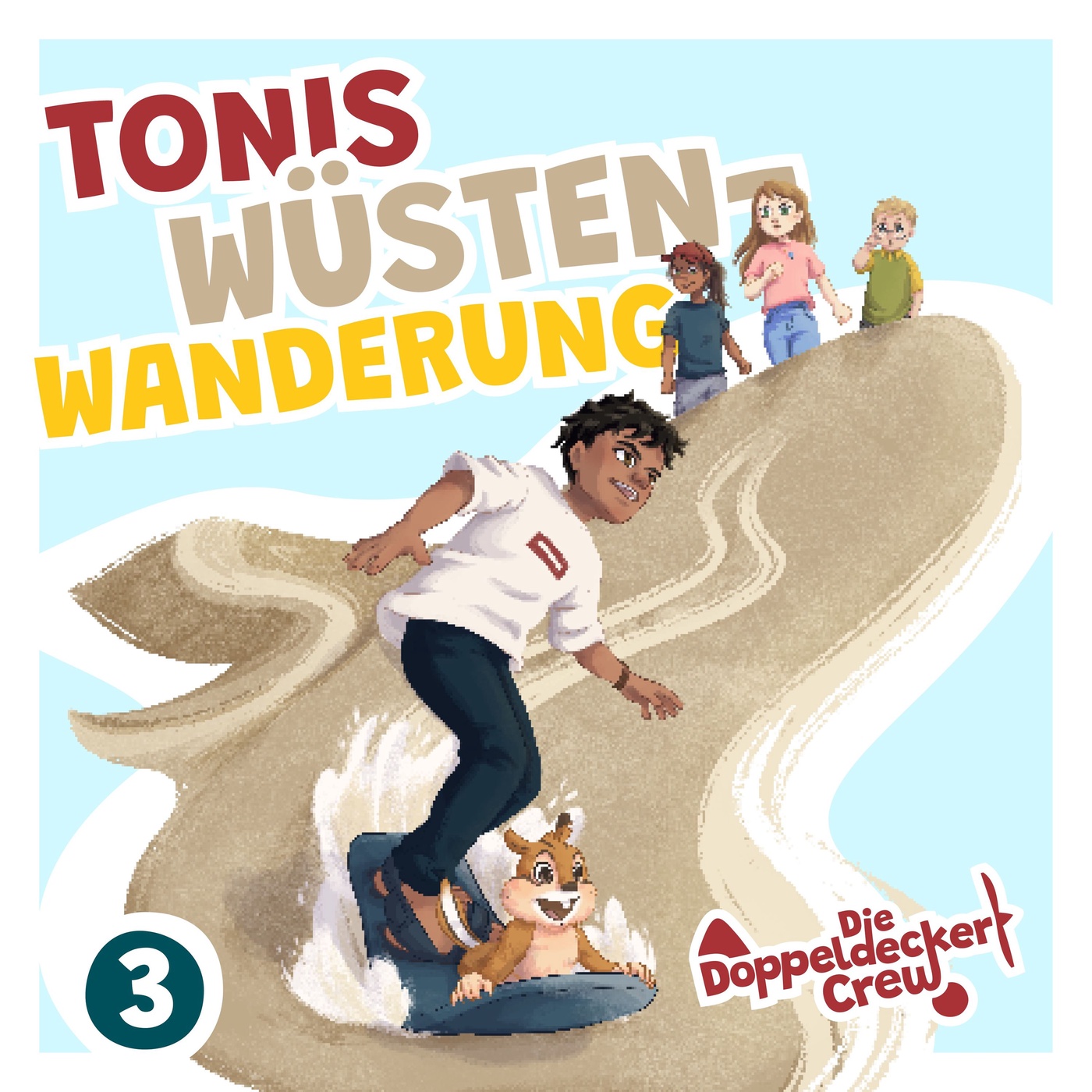 Brasilien 3: Tonis Wüstenwanderung | Die Doppeldecker Crew | Hörspiel für Kinder (Hörbuch)