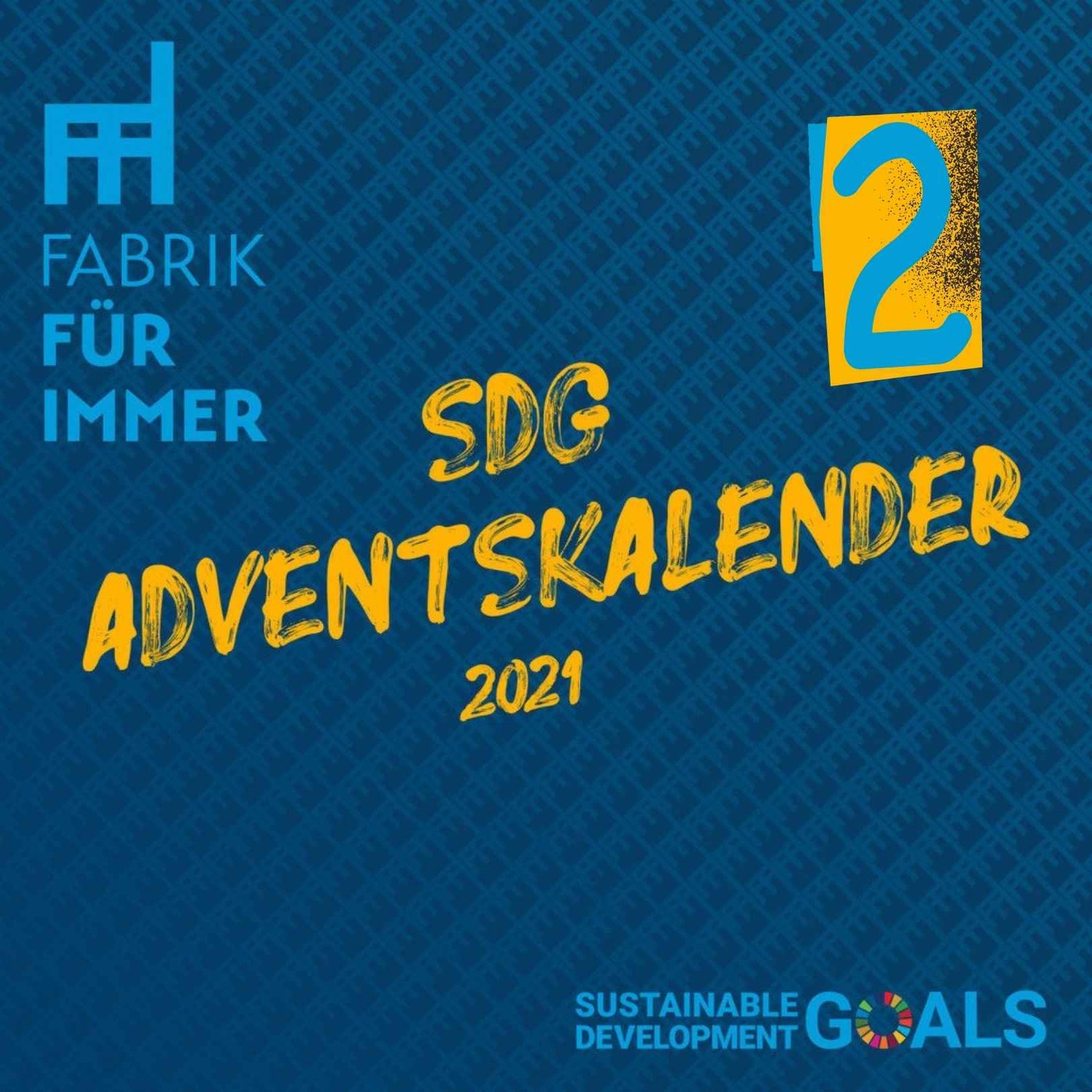 [87] SDG02 Kein Hunger I SDG Adventskalender #02