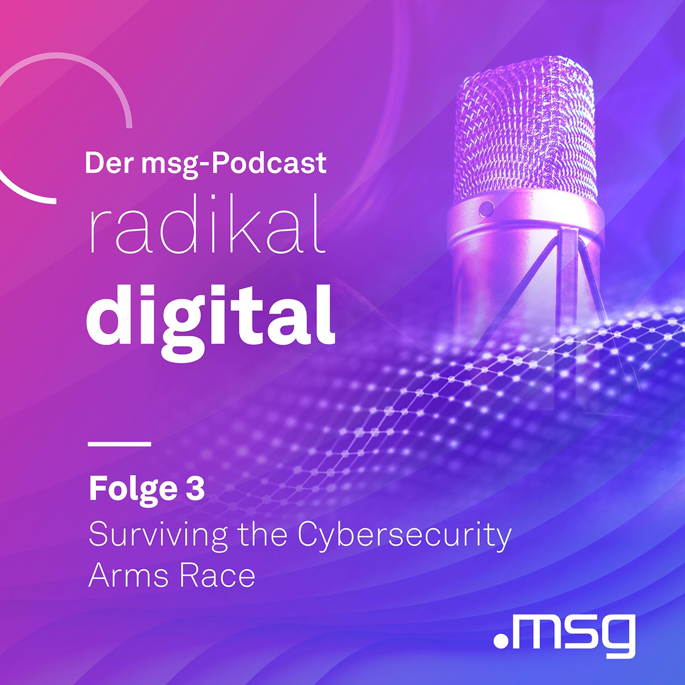 Folge 3: Surviving the Cybersecurity Arms Race