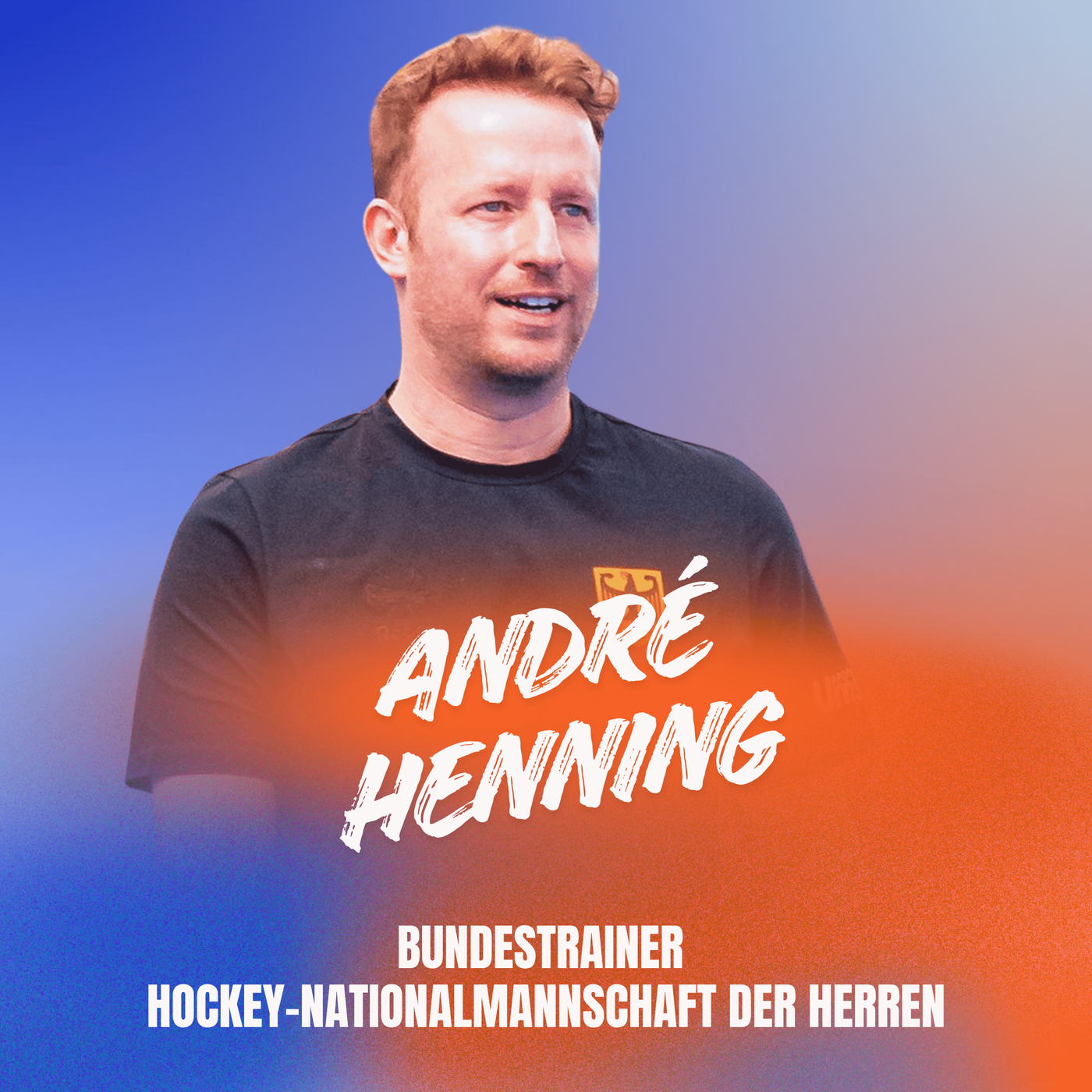 Das WIR gewinnt - Der Bundestrainer der deutschen Hockey-Herren André Henning 